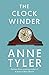 The Clock Winder by Anne Tyler