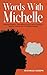 Words With Michelle: Inspir...