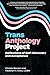 Trans Anthology Project: Re...