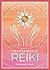 The Little Book of Reiki: A...