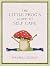 The Little Frog's Guide to Self-Care: Affirmations, Self-Love and Life Lessons According to the Internet's Beloved Mushroom Frog