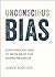 Unconscious Bias: Everythin...