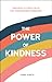 The Power of Kindness: Insp...