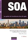 SOA - 3e éd. : Le guide de l'architecte d'un SI agile (Management des systèmes d'information) (French Edition)