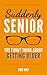 Suddenly Senior by Tom Hay Suddenly Senior by Tom Hay