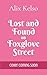 Lost and Found on Foxglove Street by Alix Kelso Lost and Found on Foxglove Street by Alix Kelso