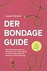 Der Bondage Guide...