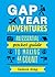 Gap Year Adventures: An Ess...