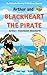Arthur and Blackheart the P...