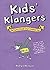Kids' Klangers: The Funny Things That Children Say
