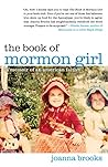 Book cover for The Book of Mormon Girl: A Memoir of an American Faith