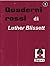 Quaderni rossi di Luther Bl...