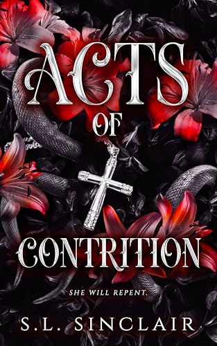 Acts of Contrition: A Dark Captive Romance (Kindle Edition)