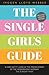 The Single Girl's Guide by Imogen Lloyd Webber