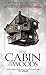 The Cabin in the Woods by Tim Lebbon