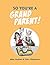 So You're a Grandparent!