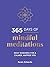 365 Days of Mindful Meditations: Daily Guidance for a Calmer, Happier You