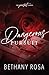 Dangerous Pursuit (The Pursuit, #3)