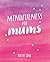 Mindfulness for Mums