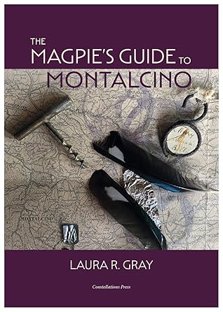The Magpie's Guide to Montalcino