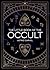 The Little Book of the Occult: An Introduction to Dark Magick