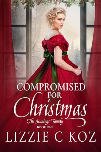 Compromised for Christmas (The Jennings Family #1)