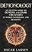 Demonology: An Exciting Guide to Demons and Dark Creatures in World Mythology and Religions (Ancient Worlds Collection)