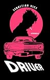 Driver: A Novella