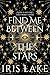 Find Me Between the Stars (Meet Me in the Ether Book 2)
