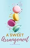 A Sweet Arrangement