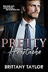 Pretty Heartache