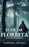 Ecos da Floresta:...