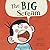 The Big Scream
