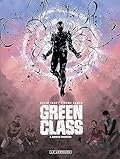 Green Class - Tome 5 - Dernier Sacrifice
