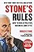 Stone's Rules: How to Win at Politics, Business, and Style
