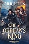 The Orphan's King (The Orphan’s Code, #1)
