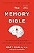 The Memory Bible: An Innovative Strategy for Keeping Your Brain Young