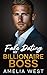 Fake Dating My Billionaire Boss (Faking With A Billionaire)