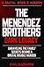 THE MENENDEZ BROTHERS DARK LEGACY: Unraveling the Family Secrets Behind a Brutal Double Murder