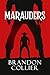 Marauders by Brandon Collier