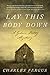 Lay This Body Down: A Gideo...