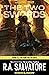 The Two Swords by R.A. Salvatore The Two Swords by R.A. Salvatore