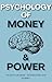 PSYCHOLOGY OF MONEY & POWER by PRASHANT PAL