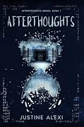 Afterthoughts: A YA science fiction mystery