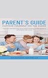 Parent's Guide: Cutting Yourself on the Inside (Eating Disorders) Parent's Guide: Cutting Yourself on the Inside (Eating Disorders)