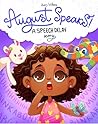 August Speaks!: A Speech Delay Story
