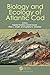 Biology and Ecology of Atlantic Cod
