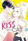 A Kiss with a Cat, Vol. 6 by Miko Senri