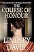 The Course of Honour by Lindsey Davis