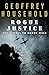 Rogue Justice by Geoffrey Household